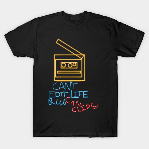 Can't Edit life but can clips T-Shirt by artist369